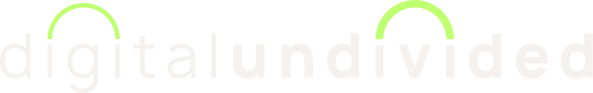Digital Undivided